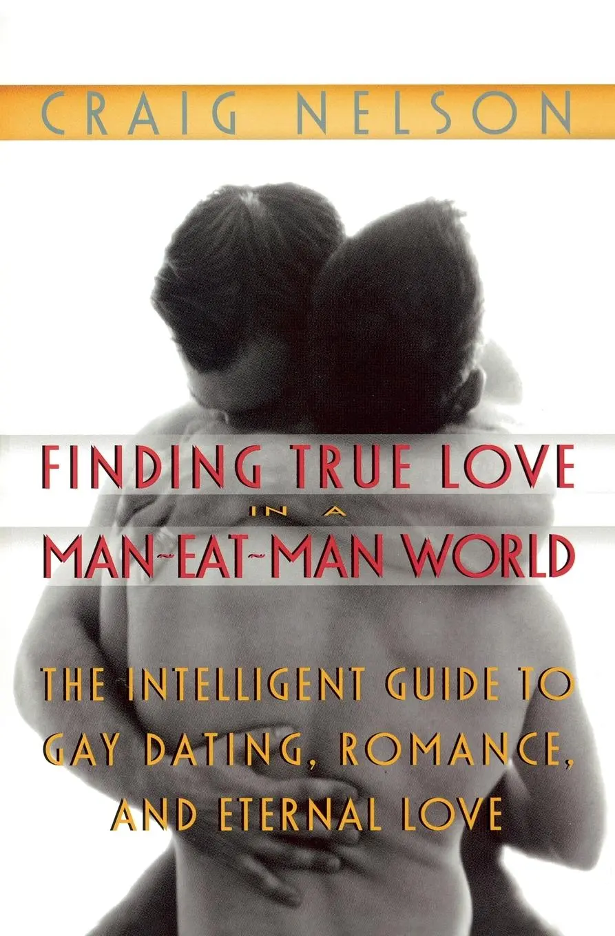 Cover: 9780440506898 | Finding True Love in a Man-Eat-Man World | Craig Nelson | Taschenbuch