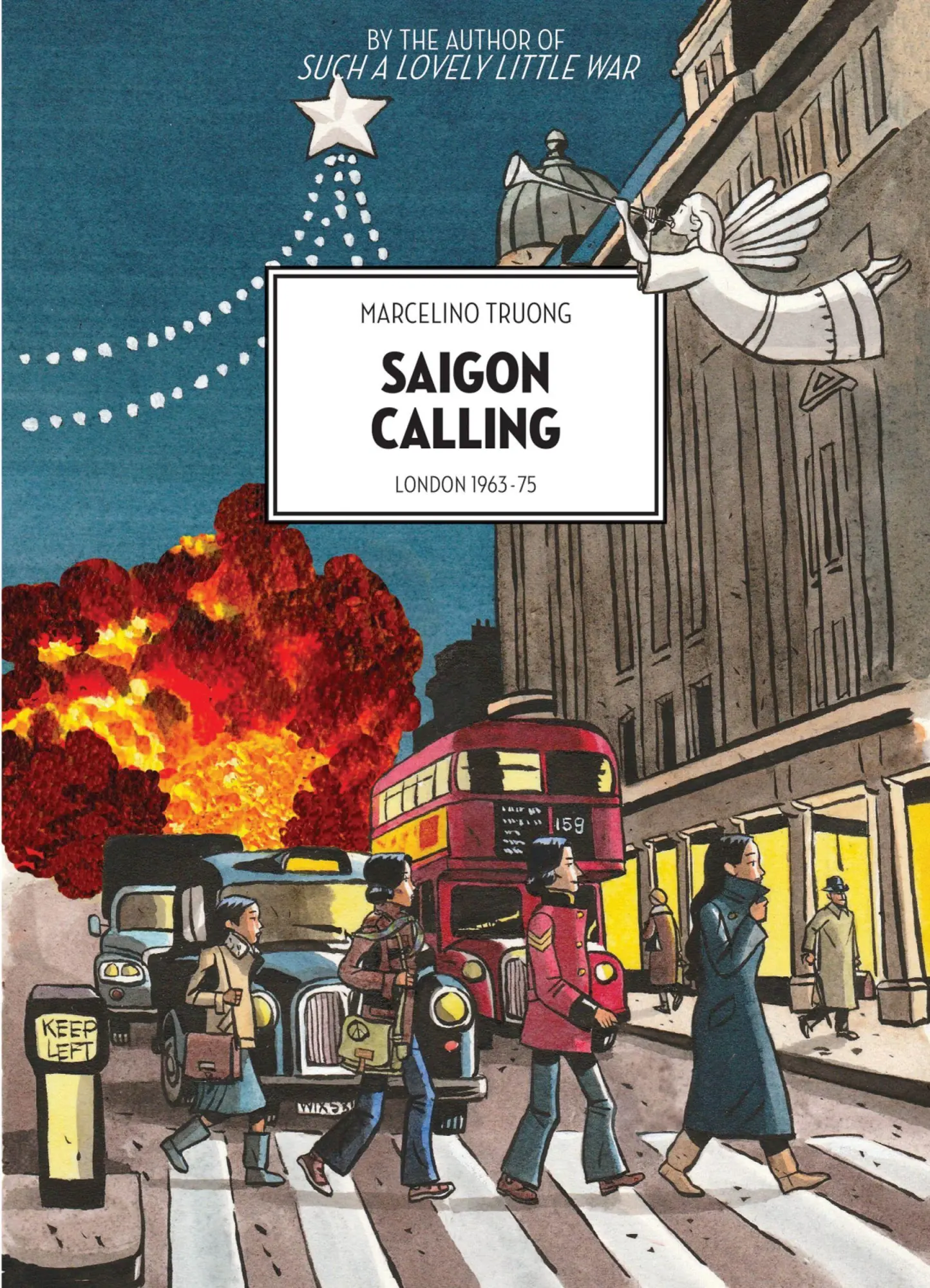 Cover: 9781551526898 | Saigon Calling | London 1963-75 | Marcelino Truong | Taschenbuch