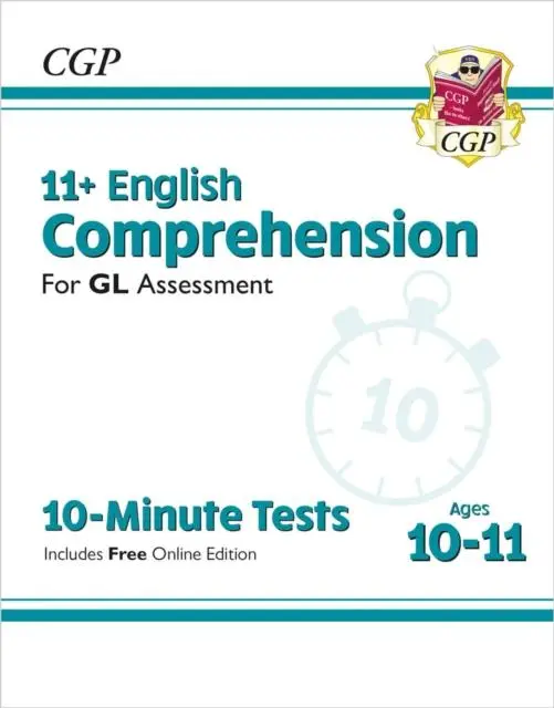Cover: 9781789086898 | 11+ GL 10-Minute Tests: English Comprehension - Ages 10-11 Book 1...