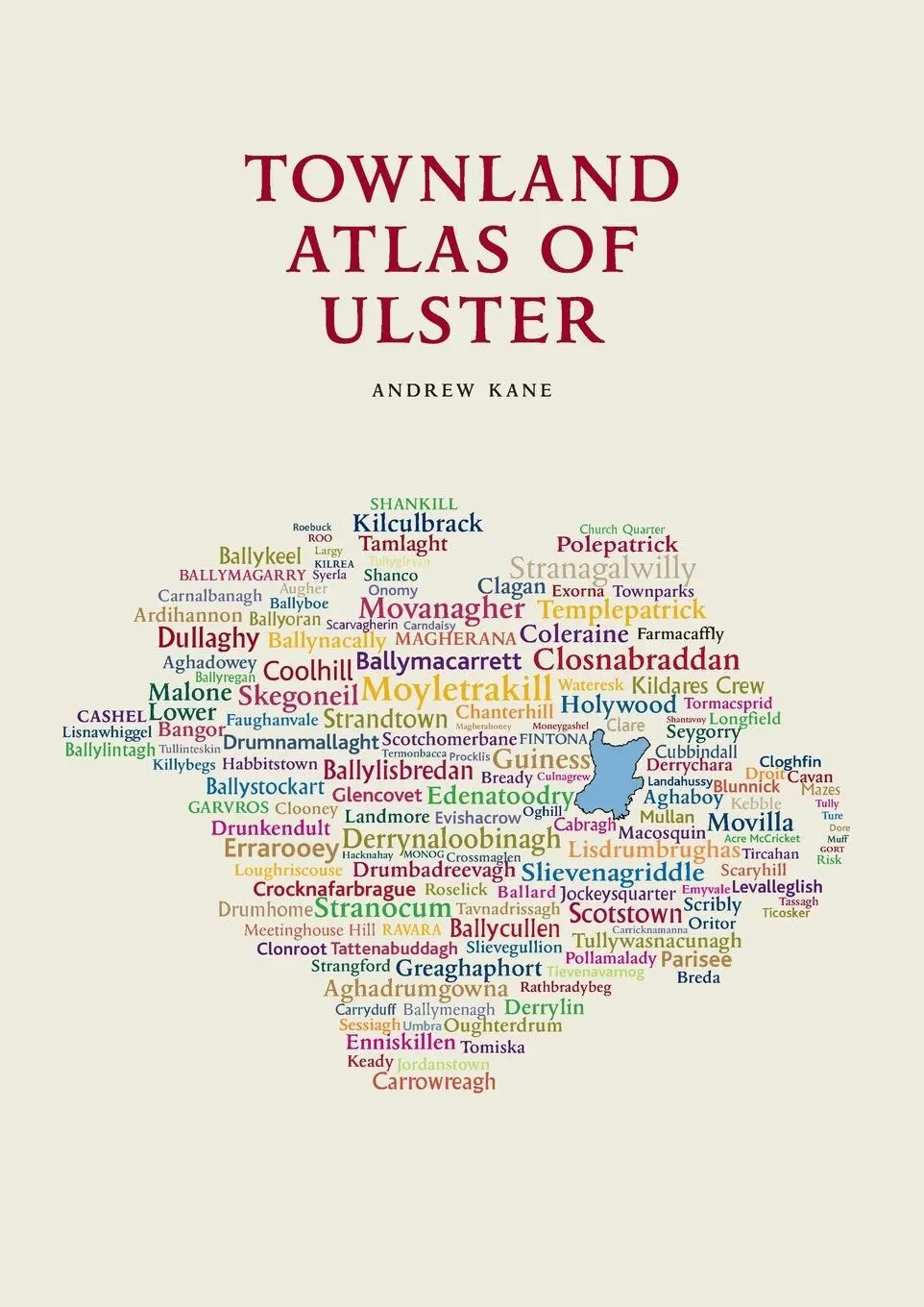 Cover: 9781909556898 | The Townland Atlas of Ulster | Andrew Kane | Taschenbuch | Englisch