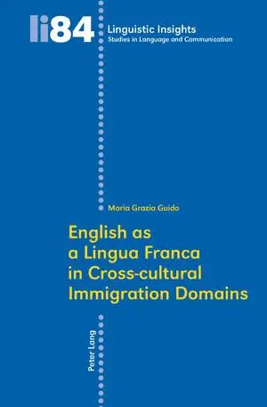 English as a Lingua Franca in Cross-cultural Immigration Domains - Maria Grazia Guido Kartoniert (TB)