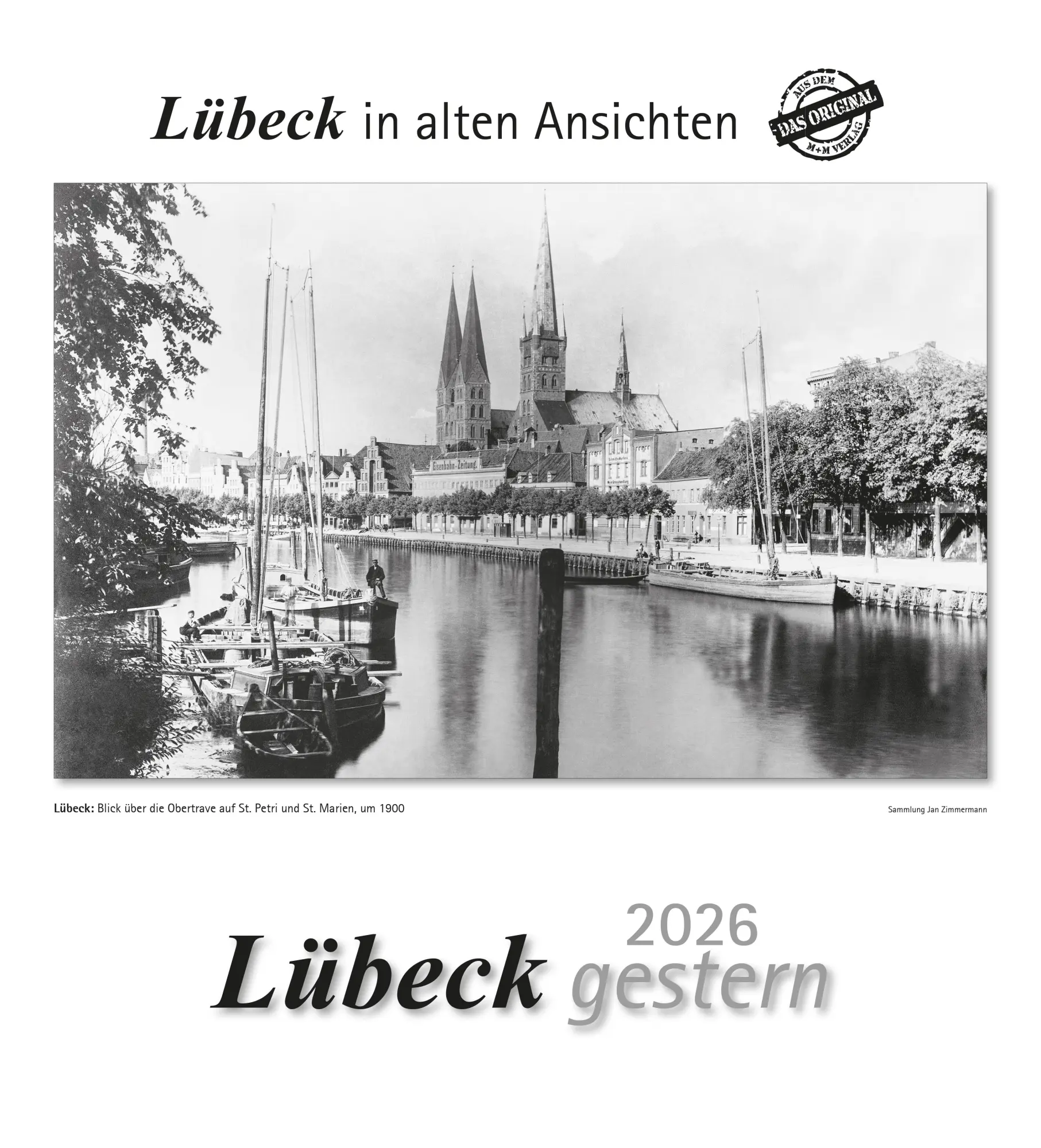 Cover: 9783961666898 | Lübeck 2026 | Lübeck in alten Ansichten | Kalender | 13 S. | Deutsch