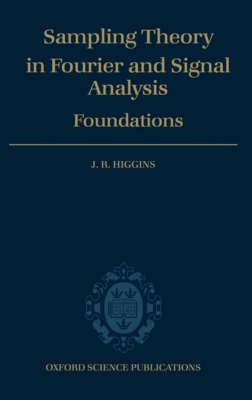 Cover: 9780198596998 | Sampling Theory in Fourier and Signal Analysis | Volume 1: Foundations