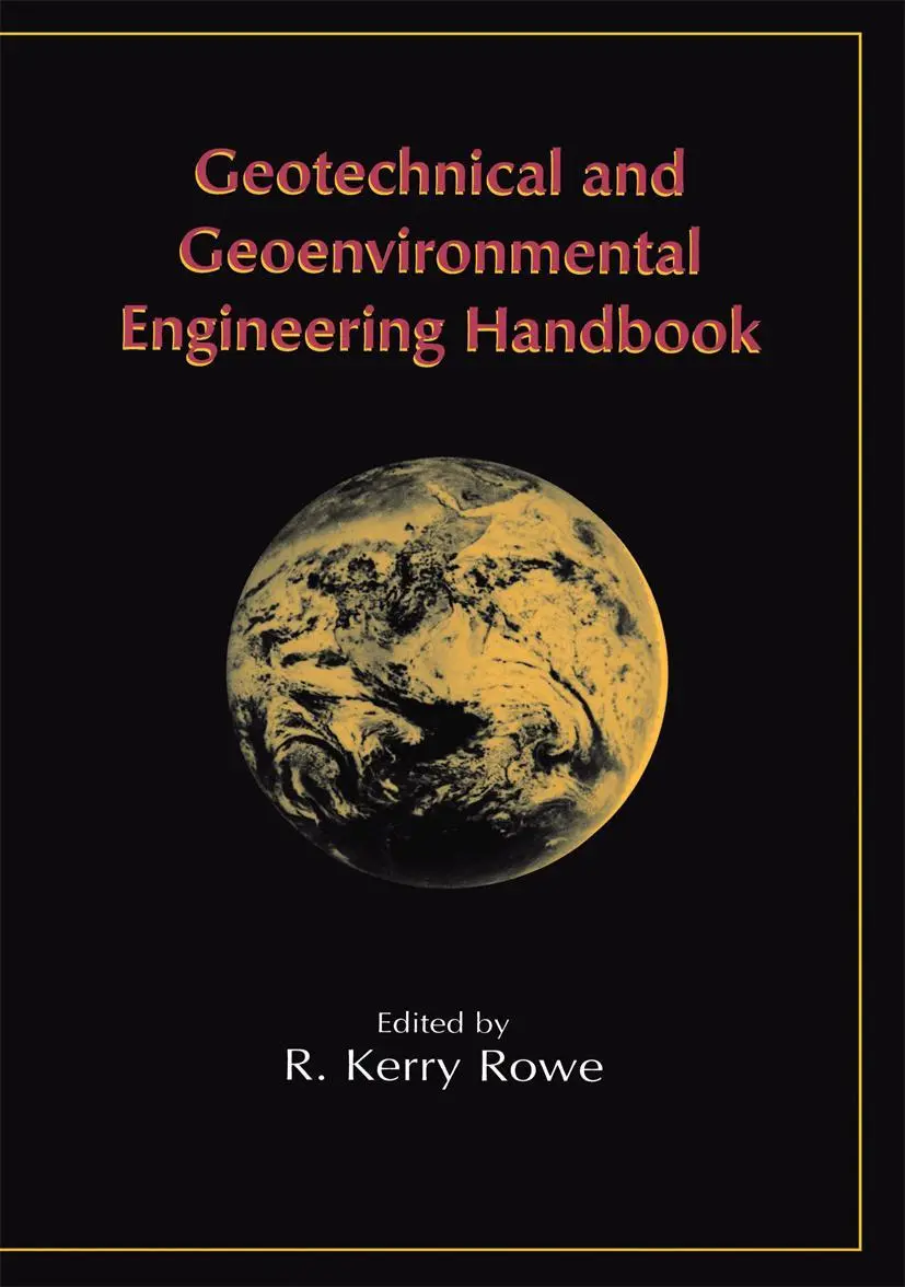 Cover: 9781461356998 | Geotechnical and Geoenvironmental Engineering Handbook | R. Kerry Rowe