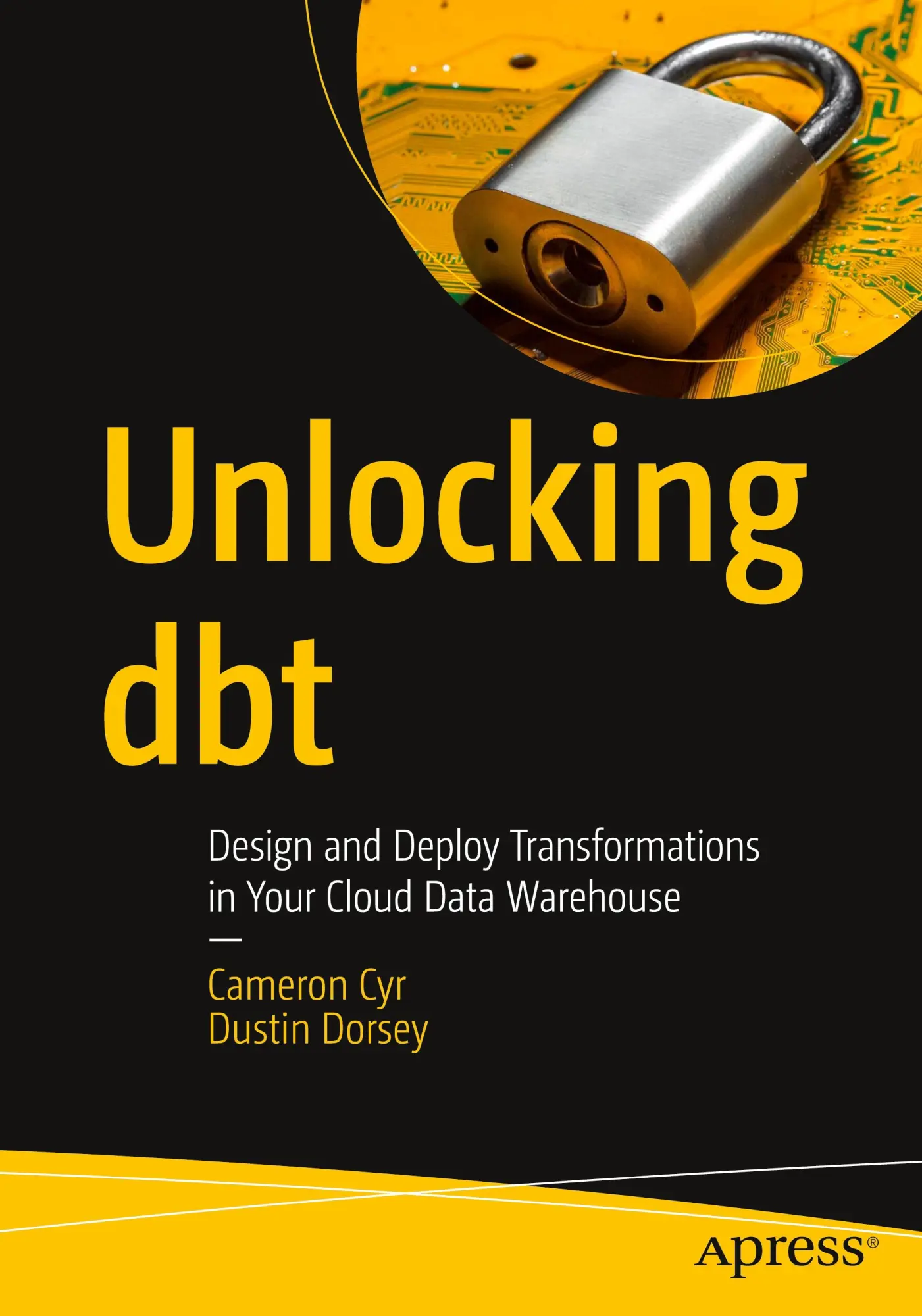 Cover: 9781484296998 | Unlocking dbt | Dustin Dorsey (u. a.) | Taschenbuch | xx | Englisch
