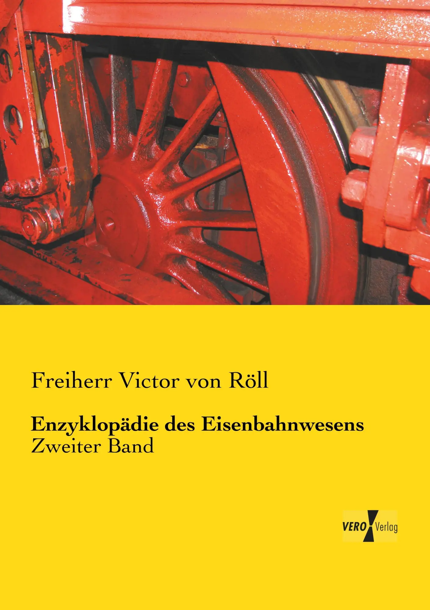 Cover: 9783737226998 | Enzyklopädie des Eisenbahnwesens | Zweiter Band | Röll | Taschenbuch