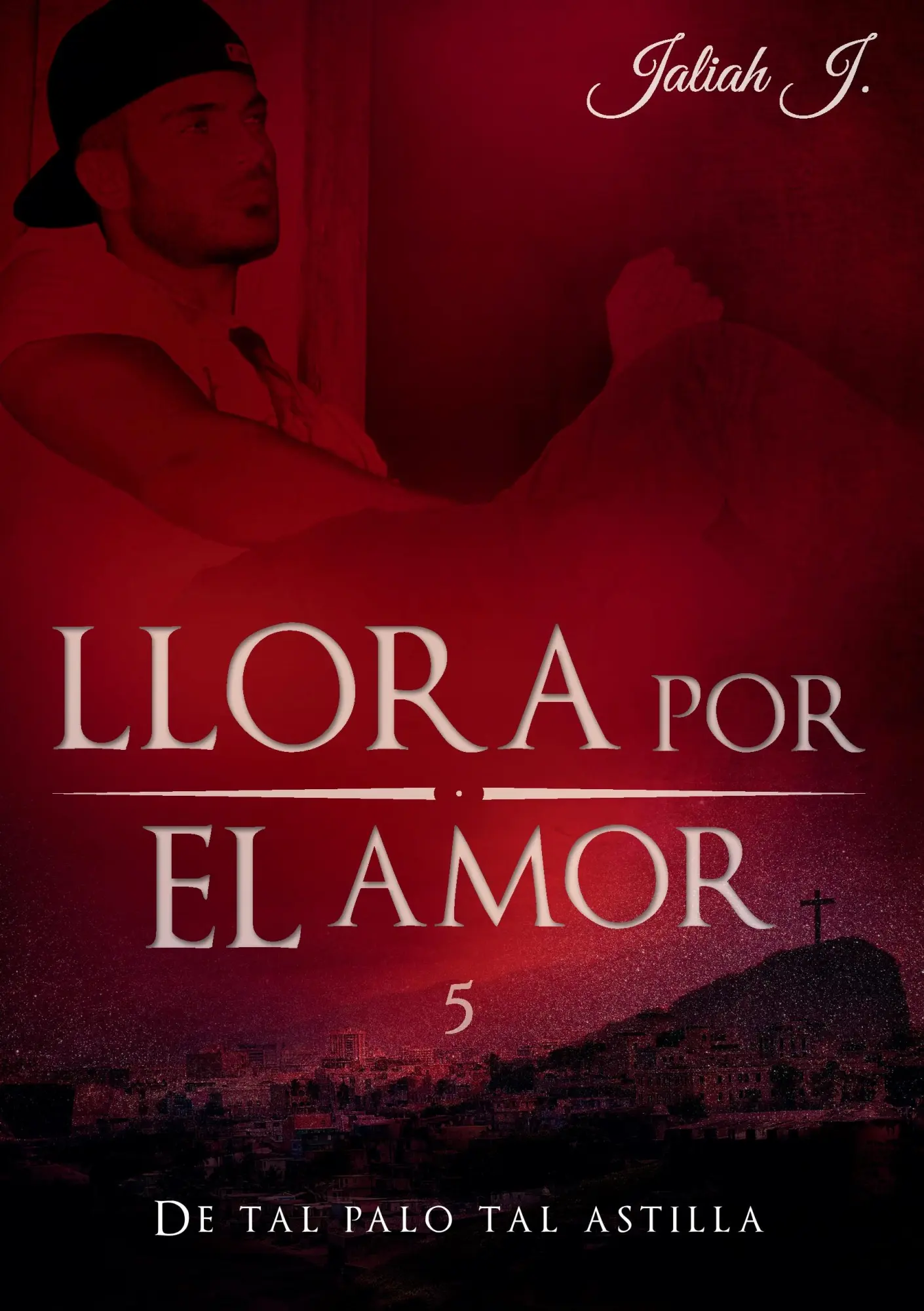 Cover: 9783739206998 | Llora por el amor 5 | De tal palo tal astilla | Jaliah J. | Buch