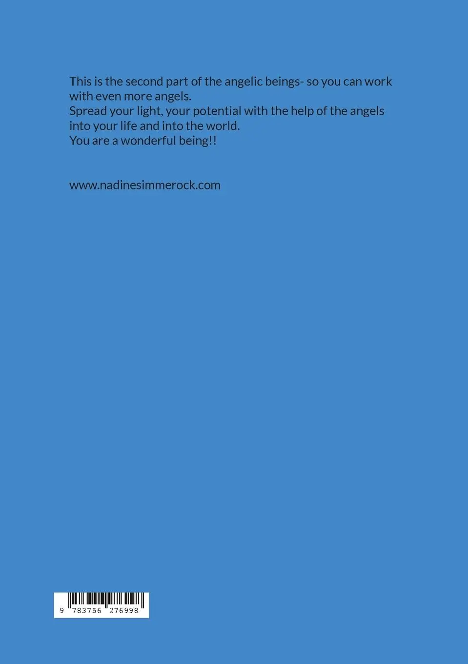 Rückseite: 9783756276998 | Angelic Beings II | Make your life a masterpiece | Nadine Simmerock