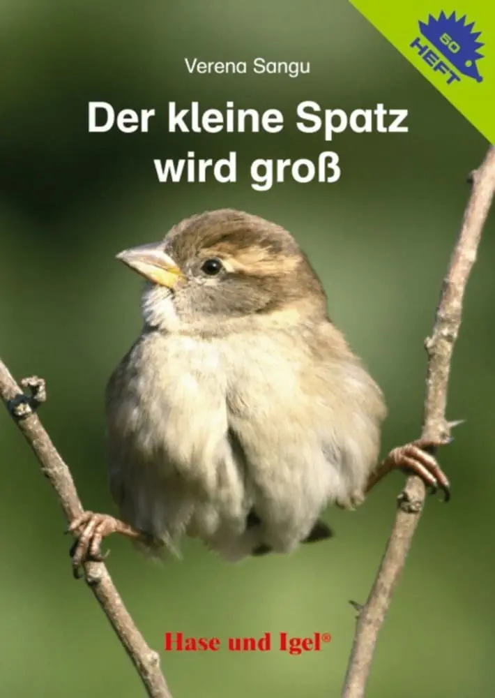 Cover: 9783867606998 | Der kleine Spatz wird groß / Igelheft 50 | Verena Sangu | Broschüre