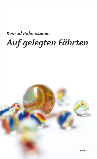 Cover: 9783902866998 | Auf gelegten Fährten | Gedichte | Konrad Rabensteiner | Buch | 192 S.