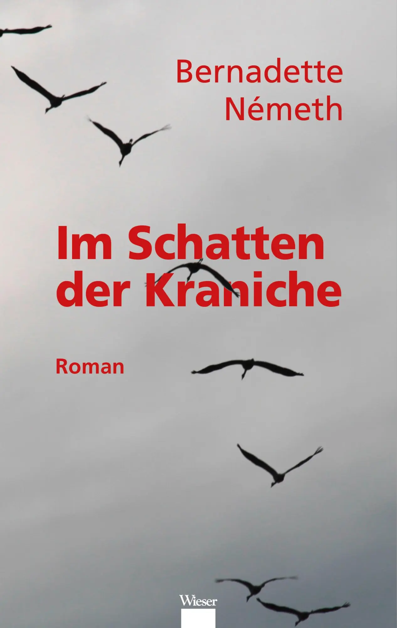 Cover: 9783990296998 | Im Schatten der Kraniche | Németh Bernadette | Buch | 300 S. | Deutsch