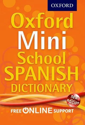 Cover: 9780192757098 | Oxford Mini School Spanish Dictionary | Oxford Dictionaries | Buch