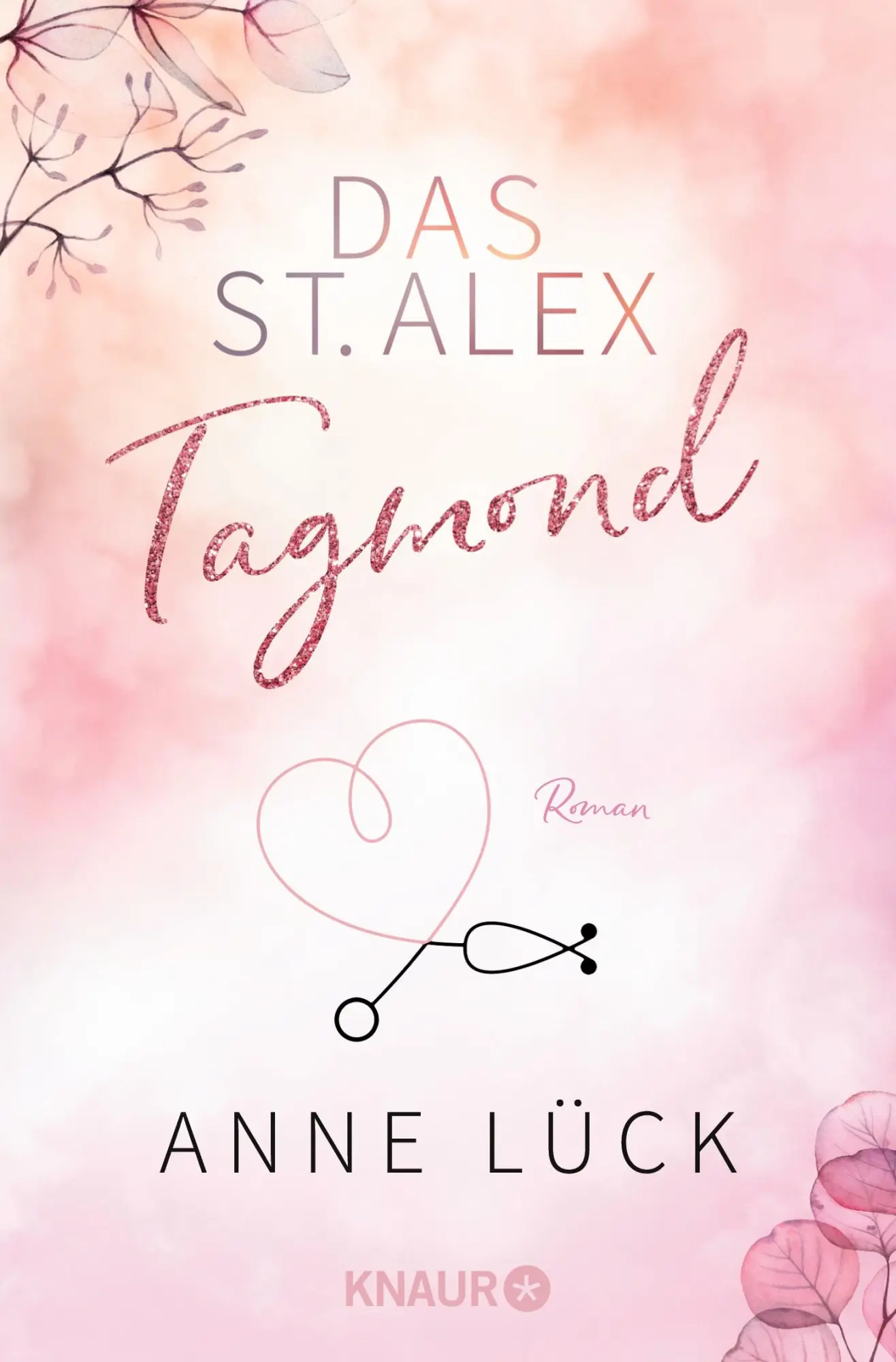 Cover: 9783426567098 | Das St. Alex - Tagmond | Anne Lück | Taschenbuch | 384 S. | Deutsch