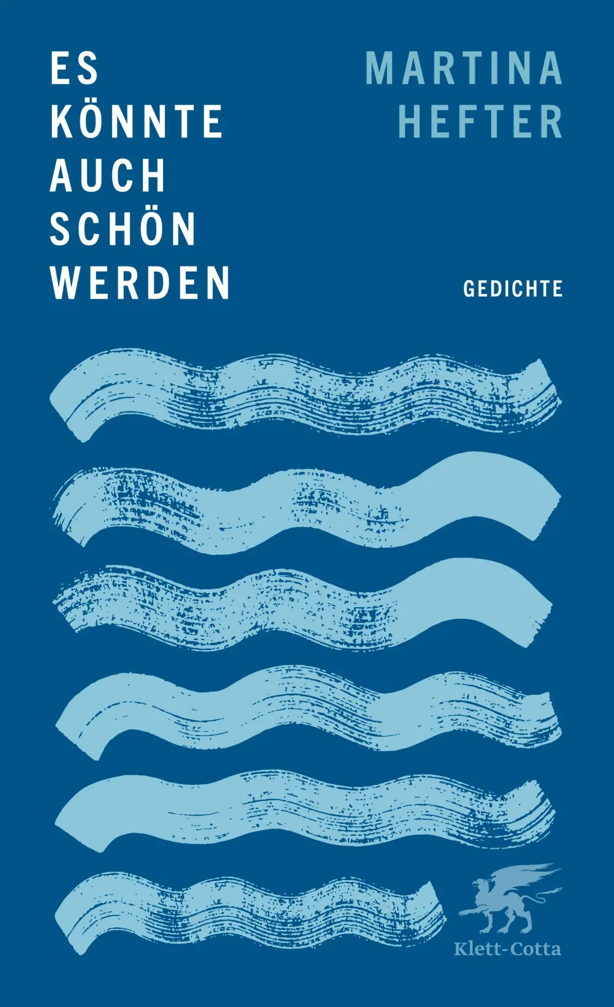 Cover: 9783608967098 | Es könnte auch schön werden | Gedichte | Martina Hefter | Taschenbuch