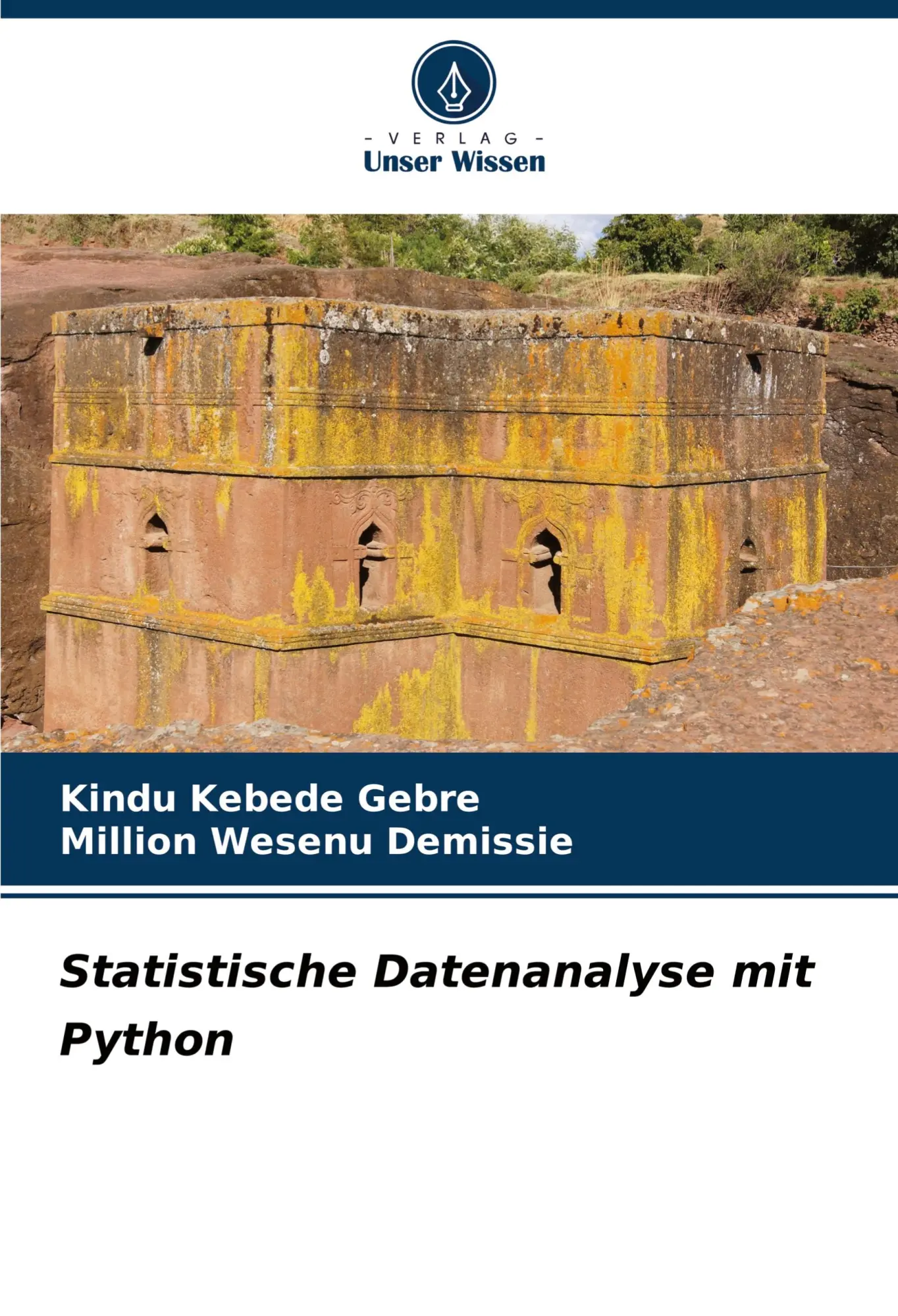 Cover: 9786208607098 | Statistische Datenanalyse mit Python | Kindu Kebede Gebre (u. a.)