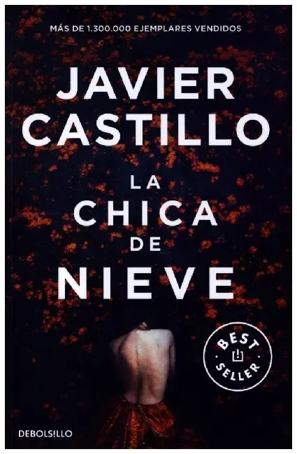Cover: 9788466357098 | La chica de la nieve | Javier Castillo | Taschenbuch | 509 S. | 2022