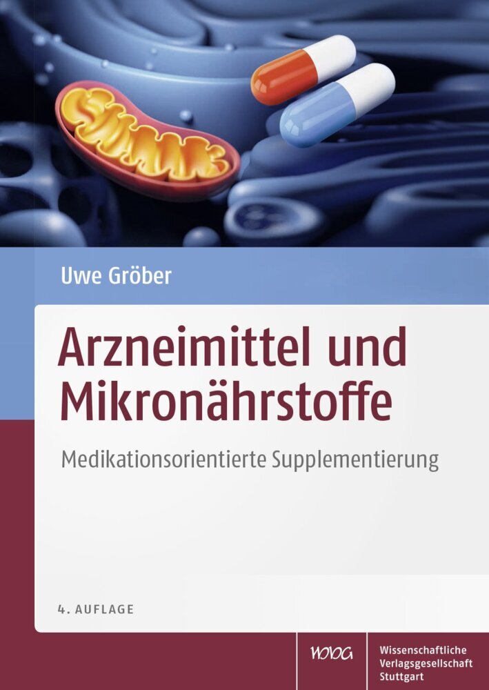 Cover: 9783804737198 | Arzneimittel und Mikronährstoffe | Uwe Gröber | Buch | XXVIII | 2018