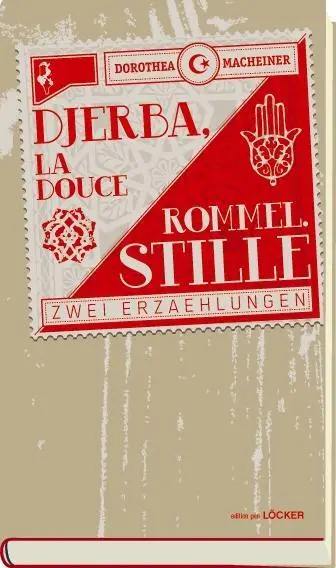 Cover: 9783854097198 | Djerba, La Douce Rommel.Stille | Zwei Erzählungen - edition pen 14