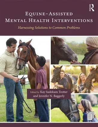 Cover: 9781138037298 | Equine-Assisted Mental Health Interventions | Trotter (u. a.) | Buch