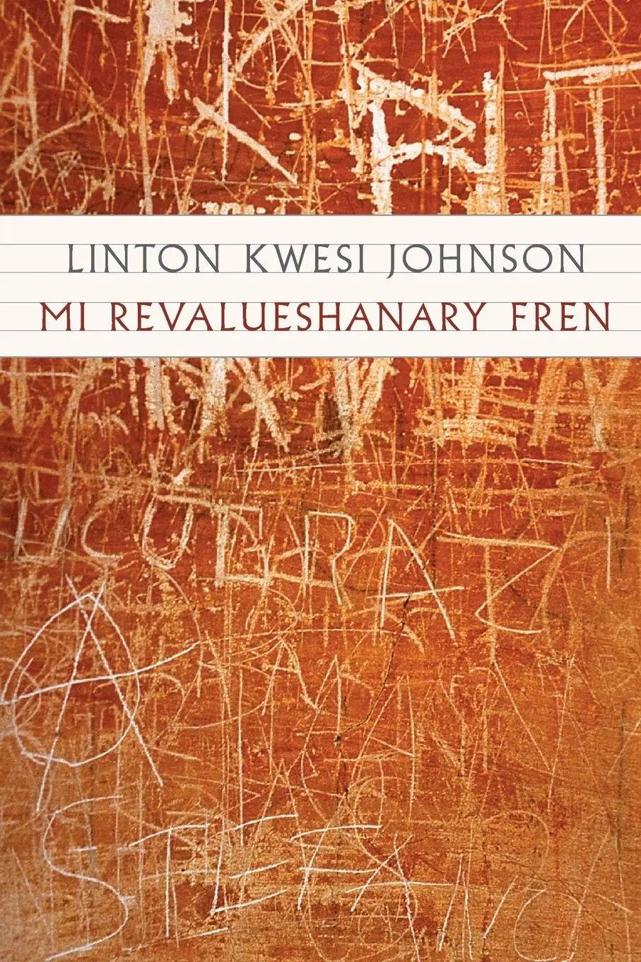 Cover: 9781931337298 | Mi Revalueshanary Fren | Linton Kwesi Johnson | Taschenbuch | Englisch