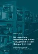 Cover: 9783205777298 | Der organisierte Massenmord an Kindern und Jugendlichen in der...