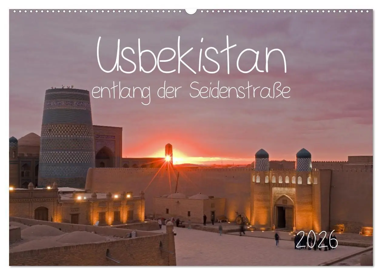 Cover: 9783516707298 | Usbekistan entlang der Seidenstraße (Wandkalender 2026 DIN A2...