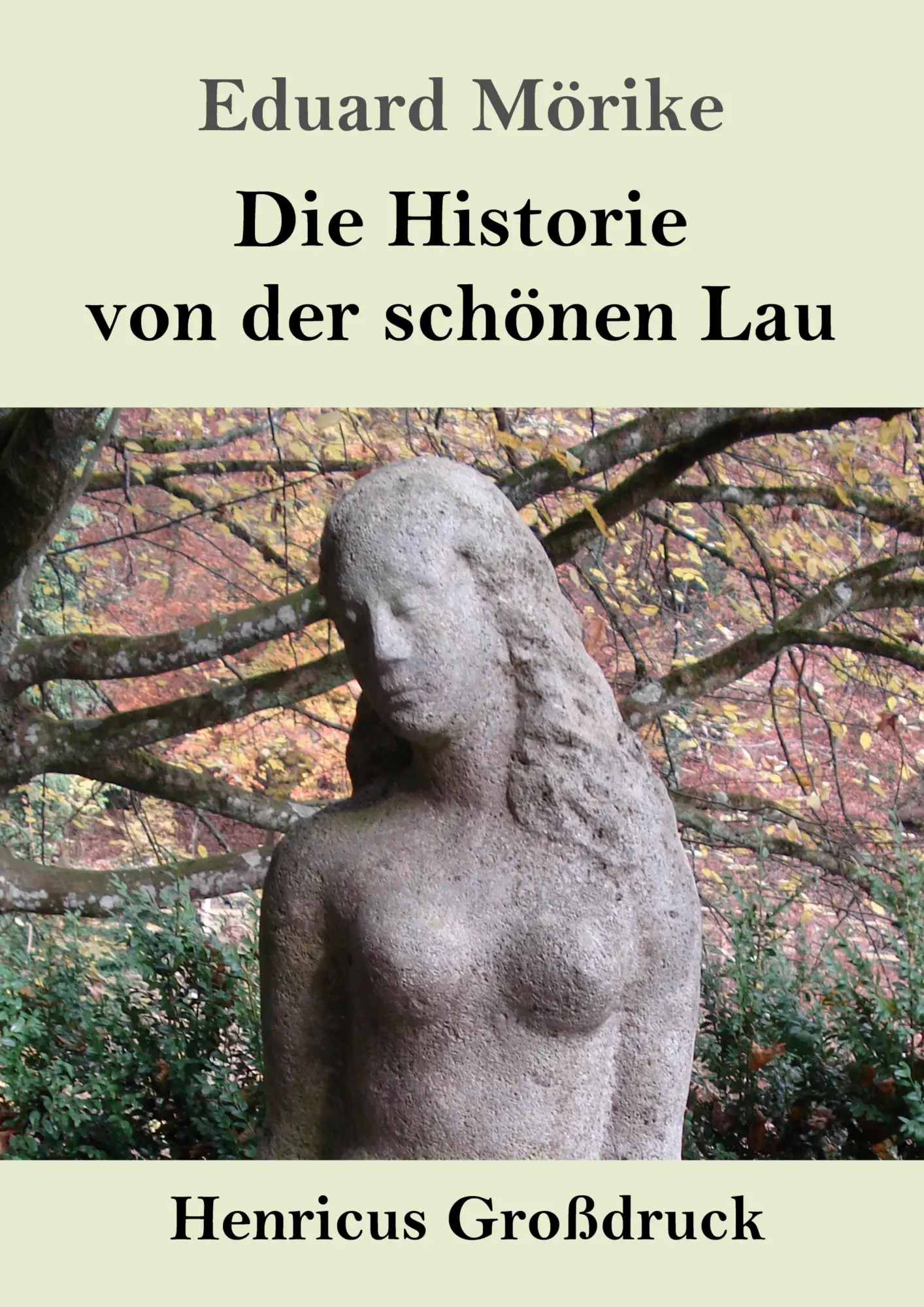 Cover: 9783847847298 | Die Historie von der schönen Lau (Großdruck) | Eduard Mörike | Buch
