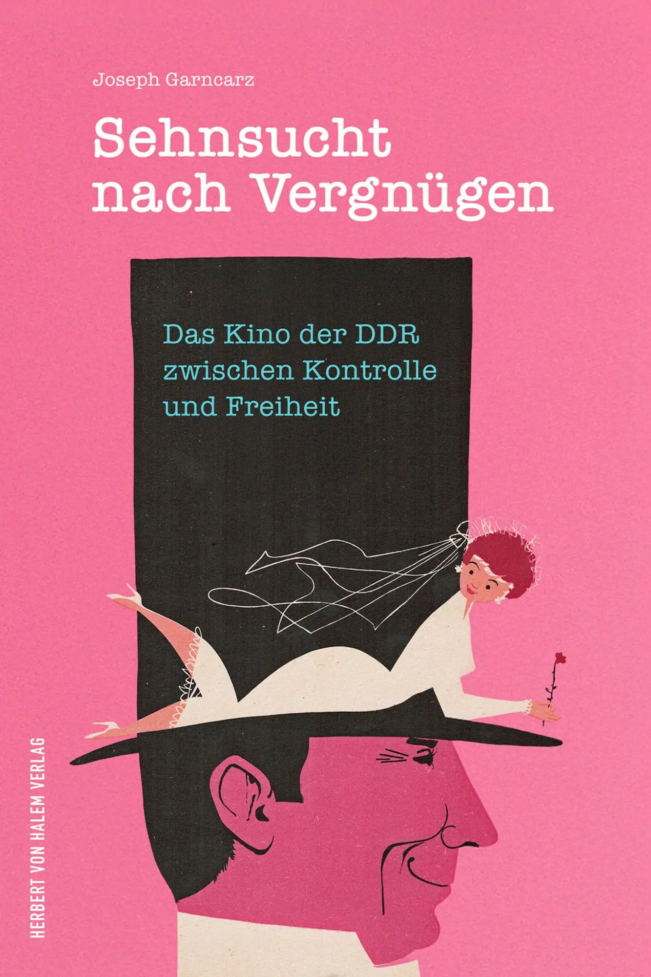 Cover: 9783869627298 | Sehnsucht nach Vergnügen | Joseph Garncarz | Buch | 412 S. | Deutsch