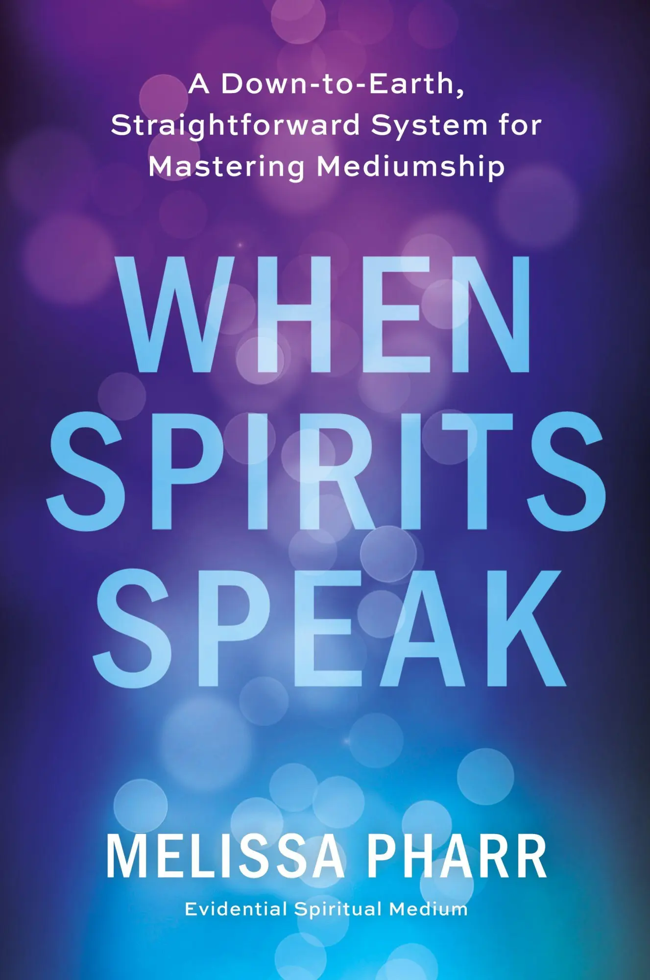 Cover: 9798992257298 | When Spirits Speak | Melissa Pharr | Taschenbuch | Englisch | 2025
