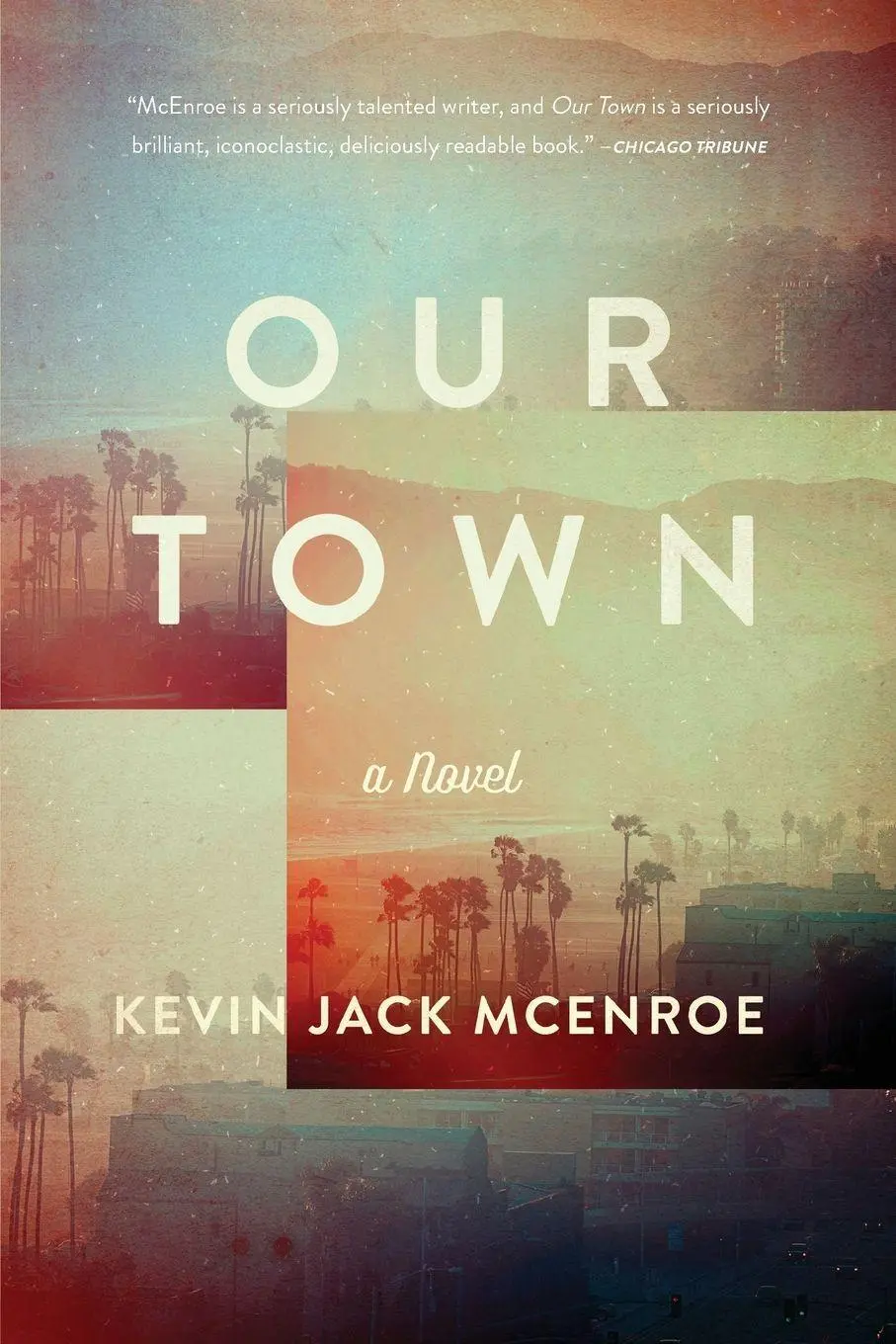 Cover: 9781619027398 | Our Town | A Novel | Kevin Jack McEnroe | Taschenbuch | Englisch
