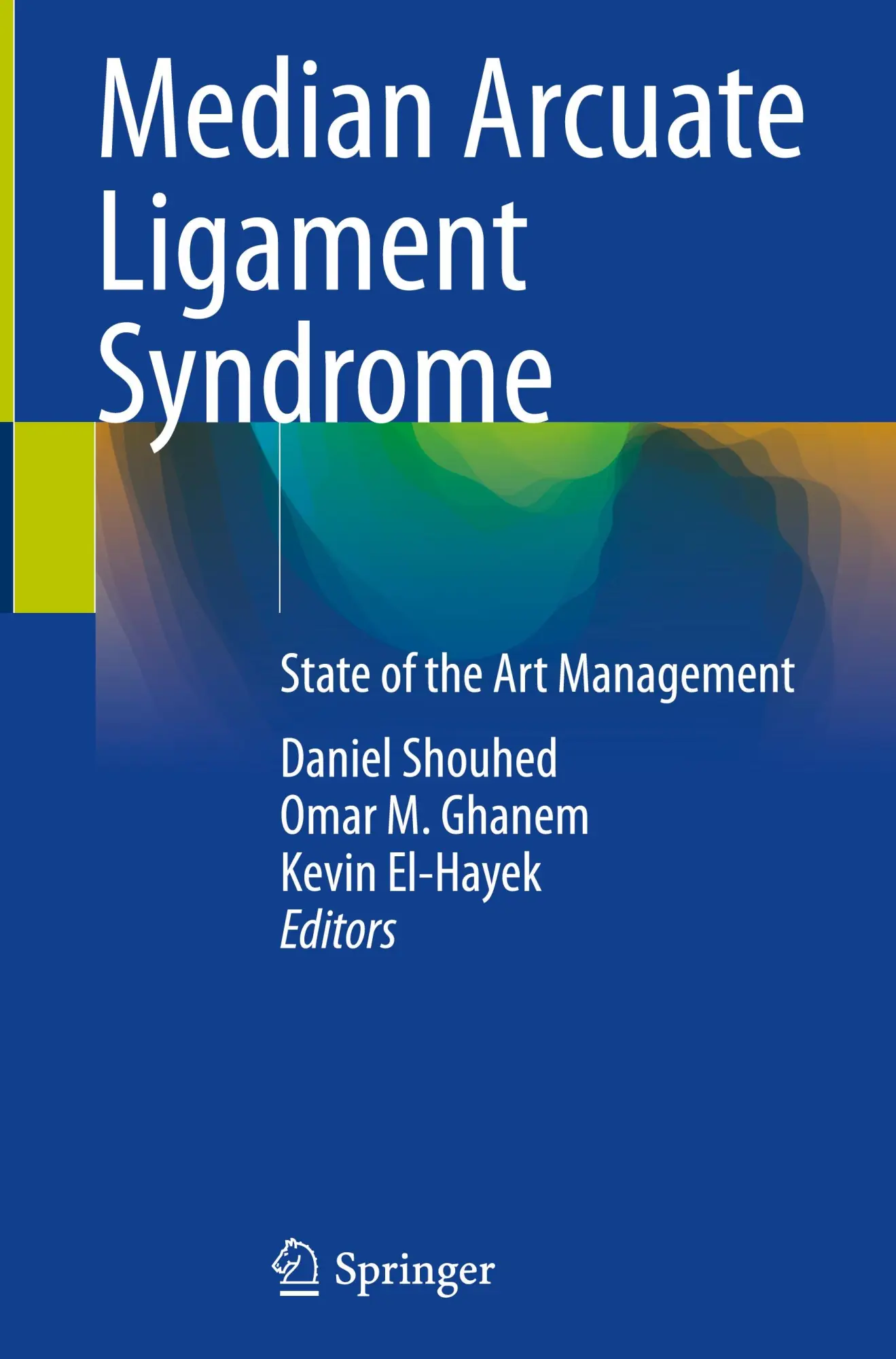 Cover: 9783031807398 | Median Arcuate Ligament Syndrome | State of the Art Management | Buch