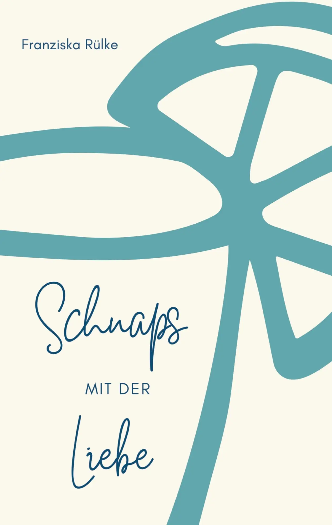 Cover: 9783347887398 | Schnaps mit der Liebe | und andere Begegnungen mit dem Leben | Rülke