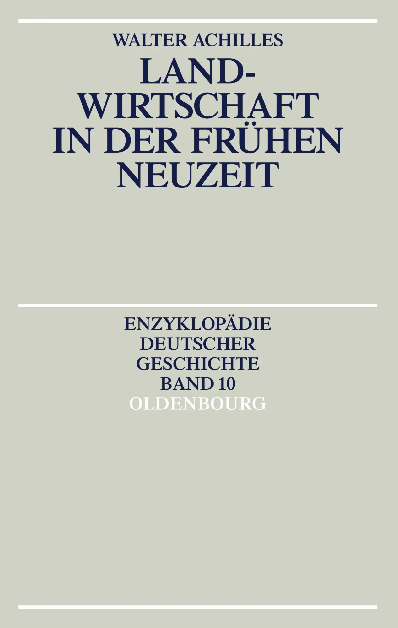 Cover: 9783486557398 | Landwirtschaft in der Frühen Neuzeit | Walter Achilles | Taschenbuch