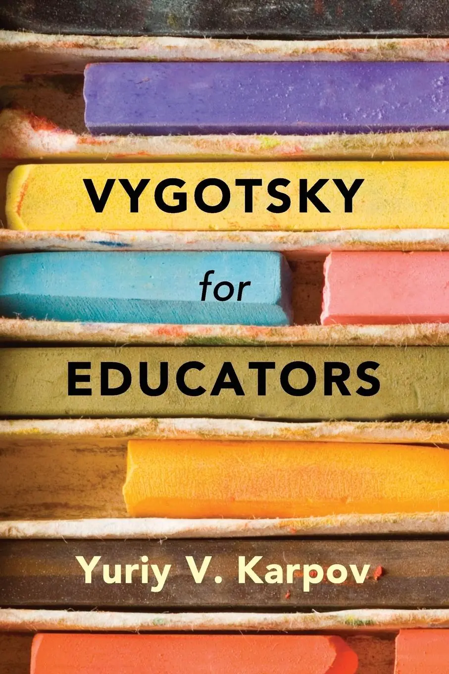 Cover: 9781107637498 | Vygotsky for Educators | Yuriy V. Karpov | Taschenbuch | Englisch