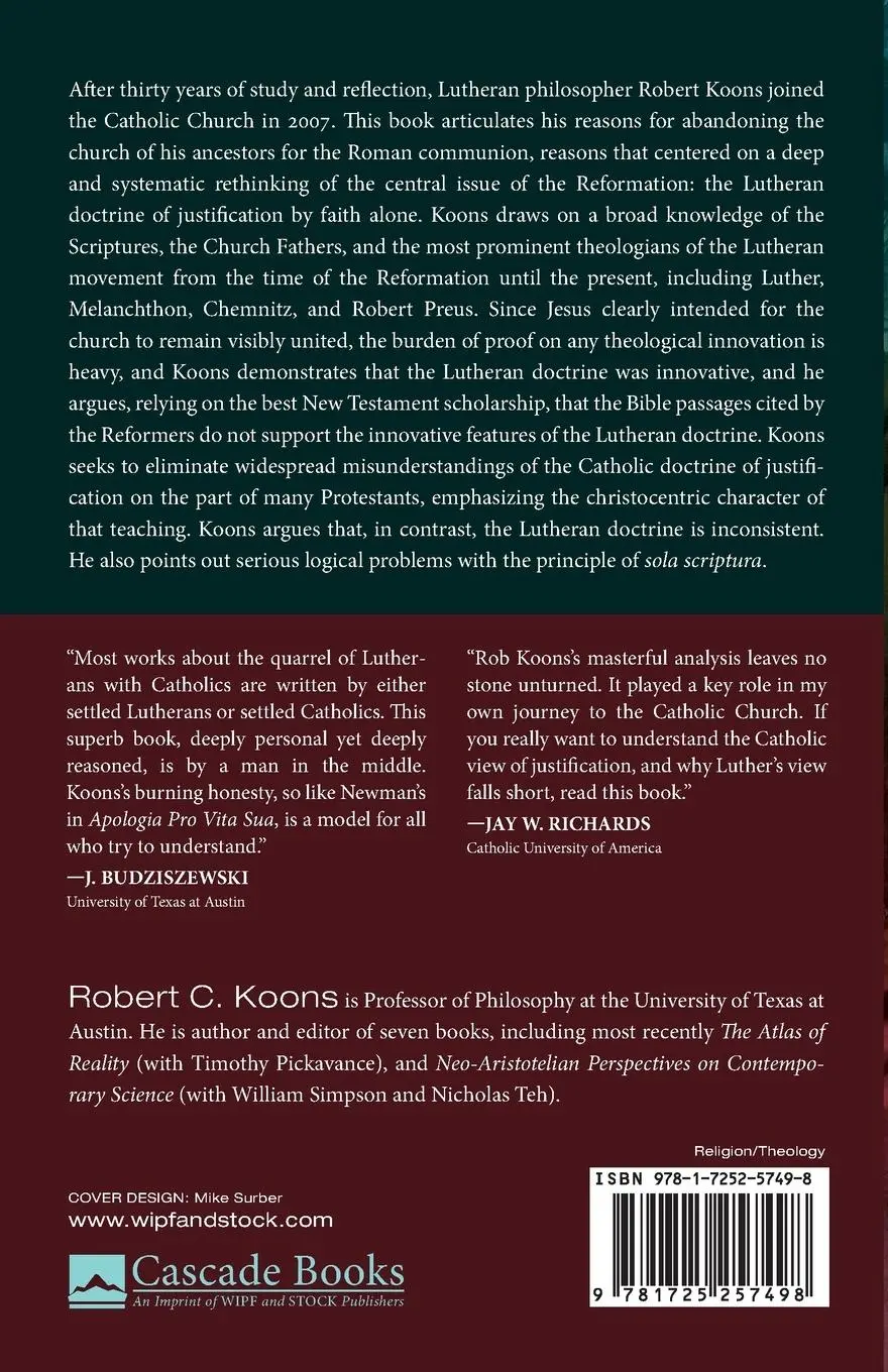 Rückseite: 9781725257498 | A Lutheran's Case for Roman Catholicism | Robert C. Koons | Buch