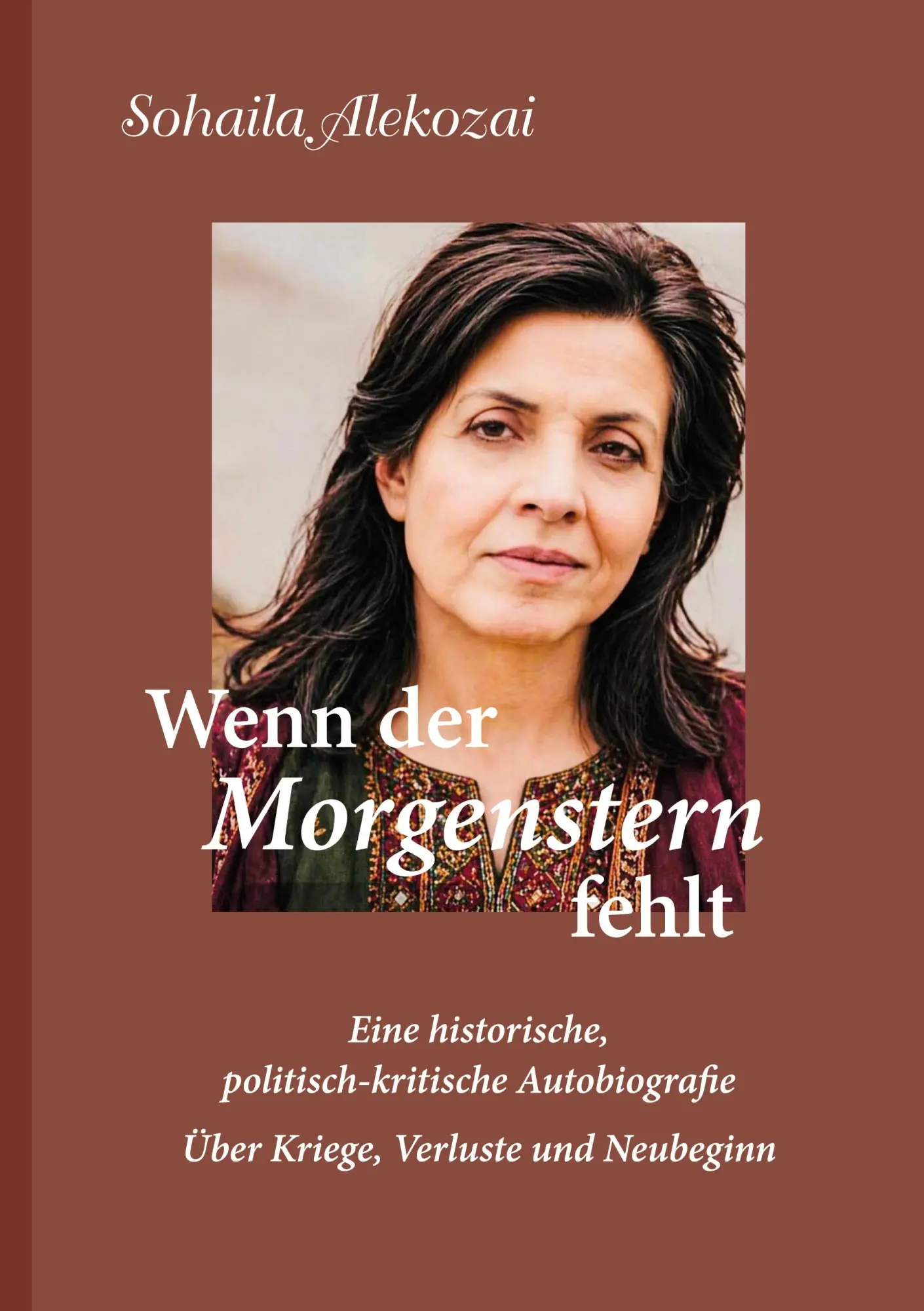 Cover: 9783695747498 | Wenn der Morgenstern fehlt | Sohaila Alekozai | Taschenbuch | 376 S.