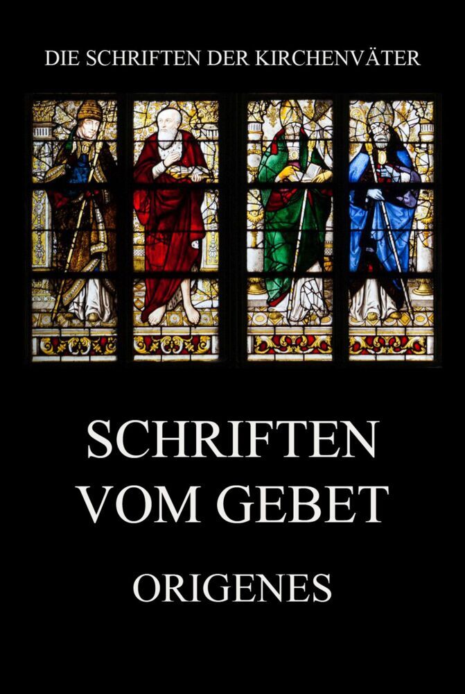 Cover: 9783849667498 | Schriften vom Gebet | Origenes | Taschenbuch | 148 S. | Deutsch | 2021