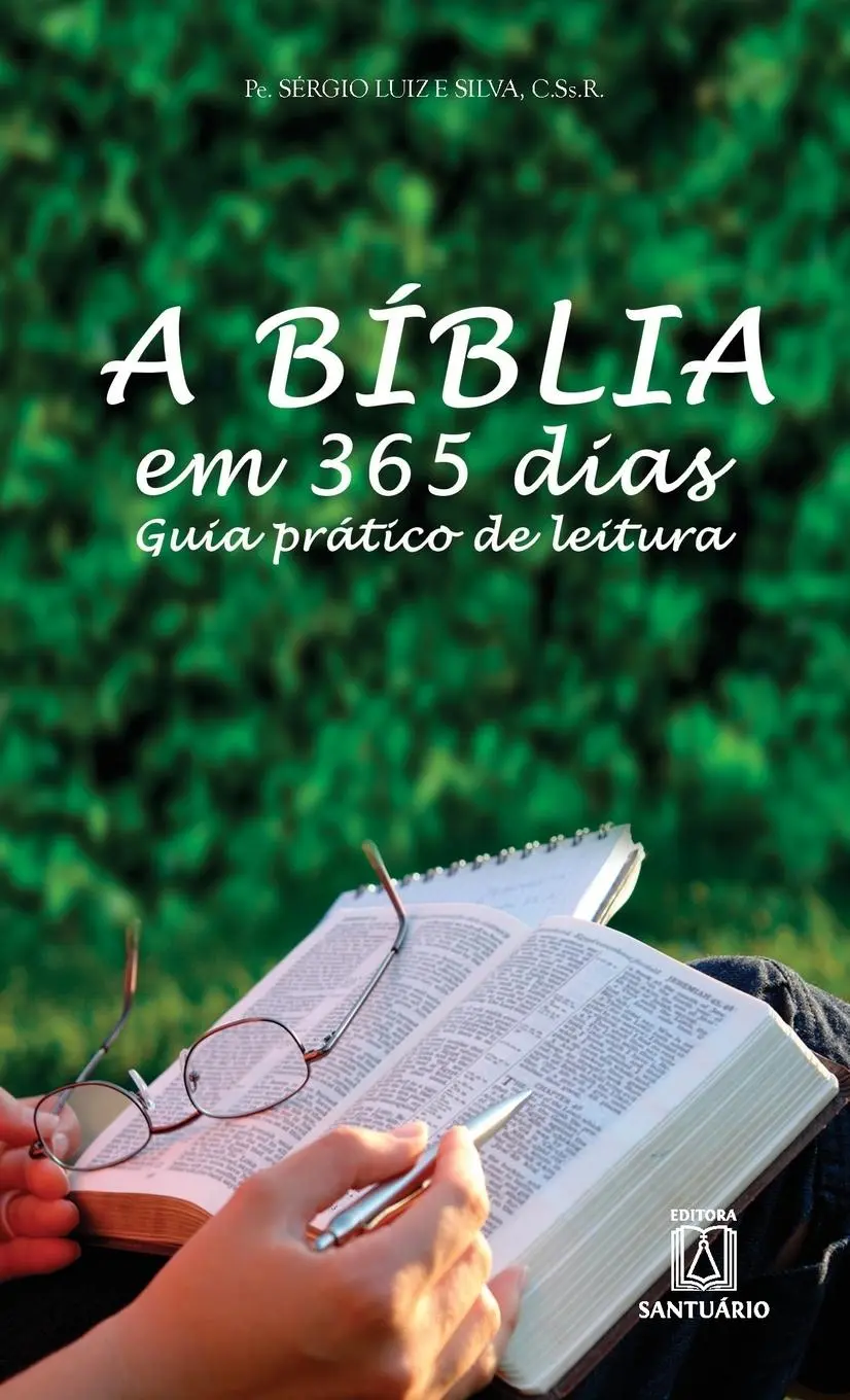 Cover: 9788572007498 | A Bíblia em 365 dias: Guia prático de leitura | Silva | Taschenbuch