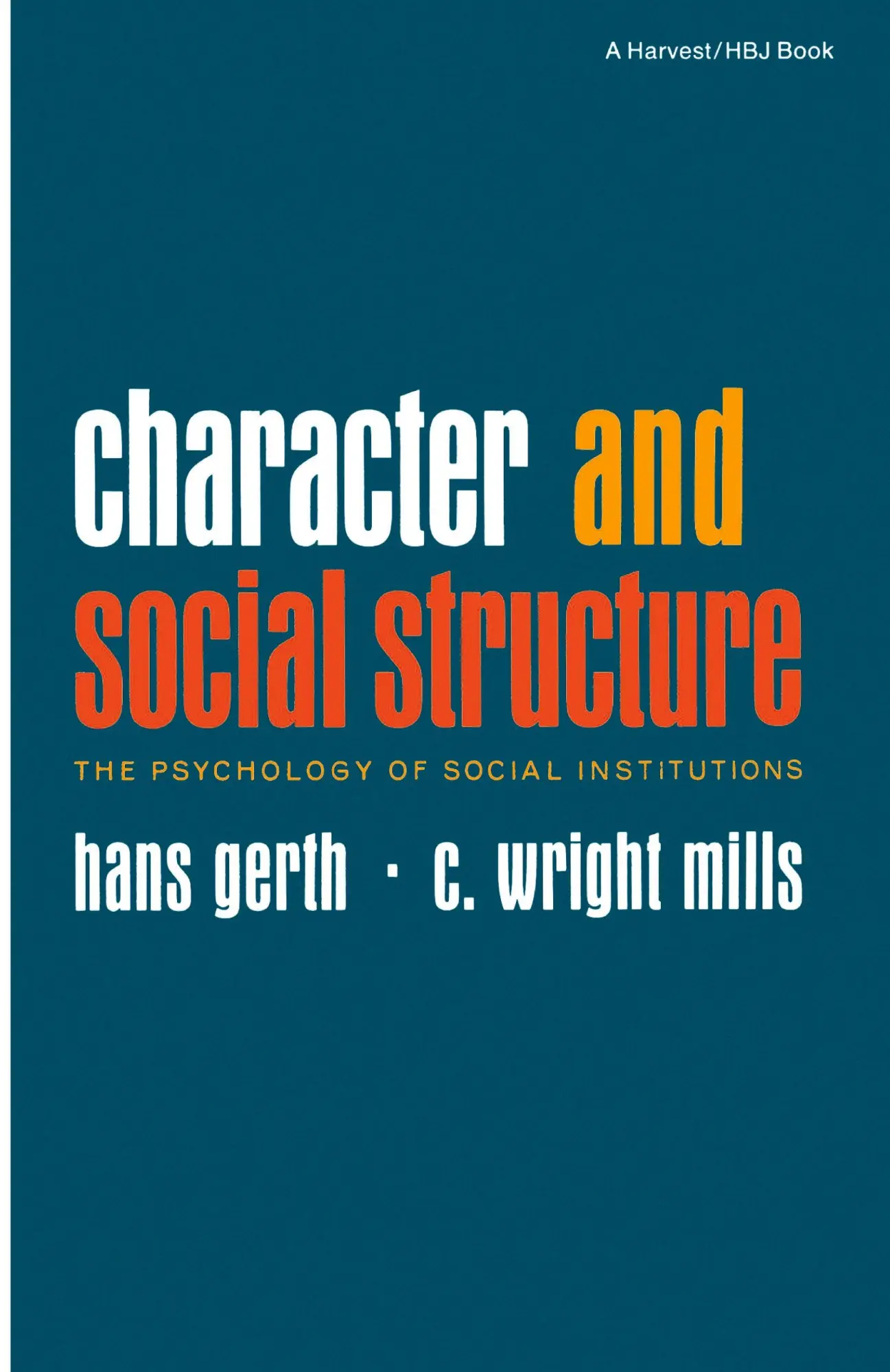 Cover: 9780156167598 | Character and Social Structure | The Psychology of Social Institutions