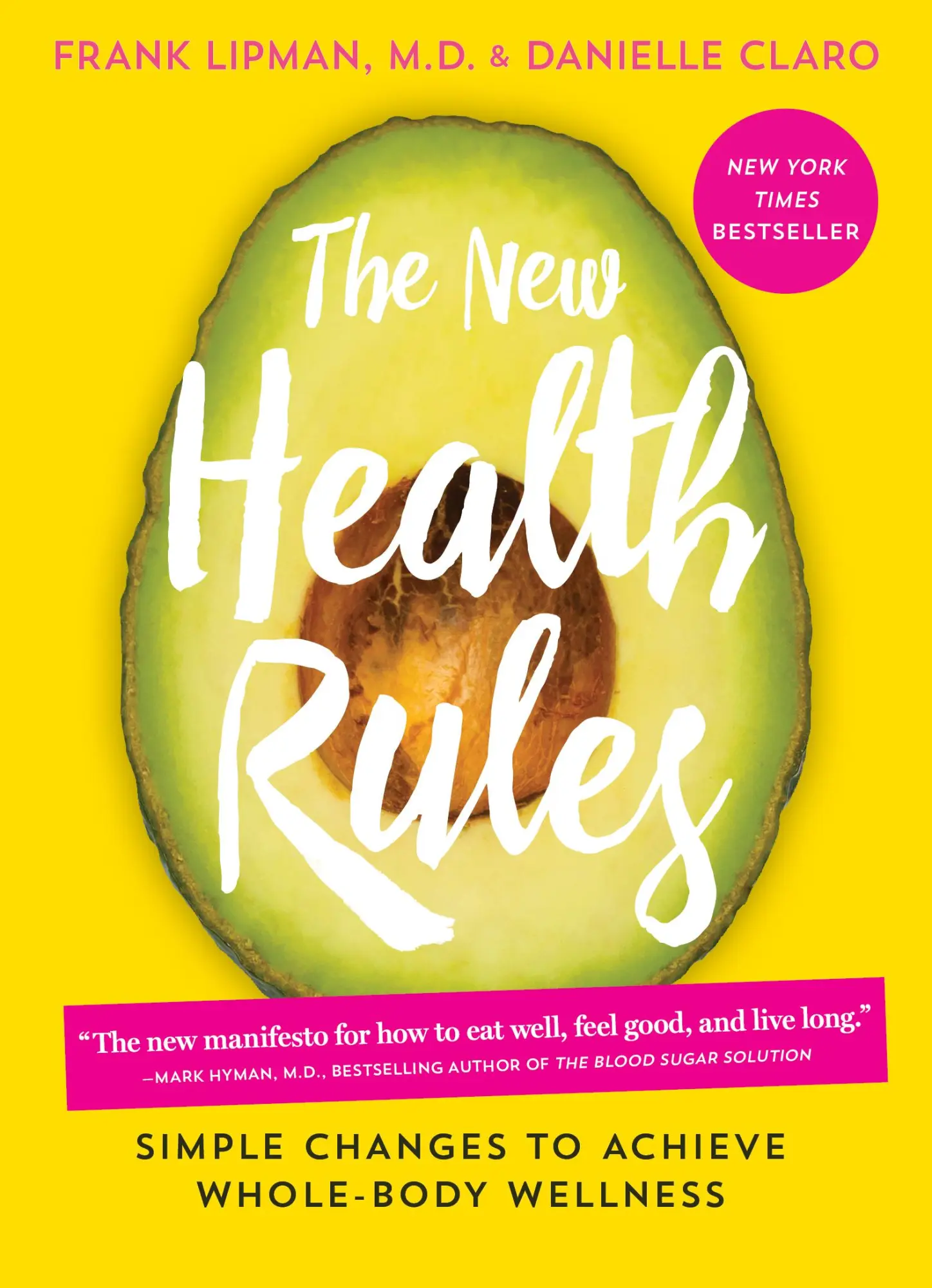 Cover: 9781579657598 | The New Health Rules | Simple Changes to Achieve Whole-Body Wellness