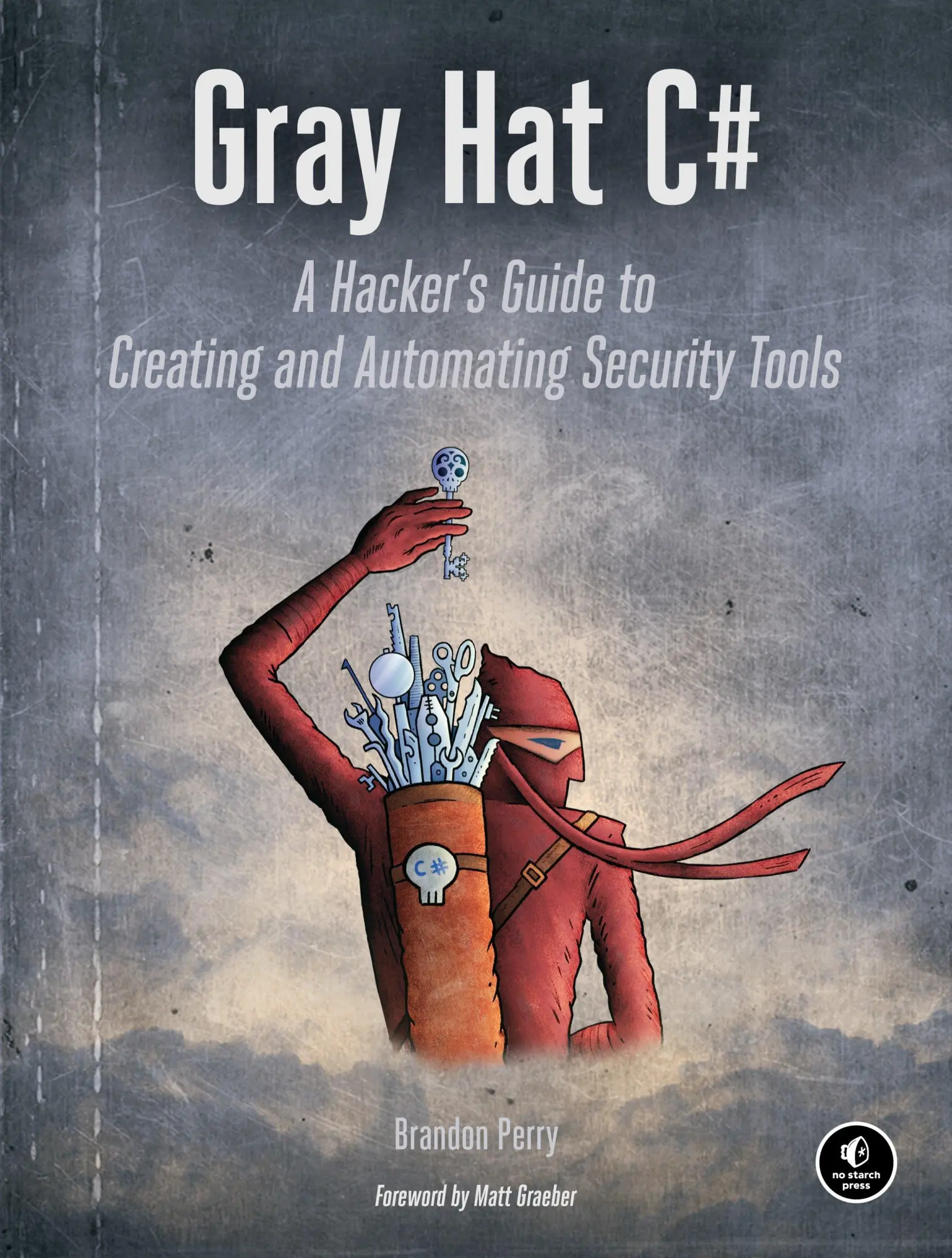 Cover: 9781593277598 | Gray Hat C | Brandon Perry | Taschenbuch | 278 S. | Englisch | 2017