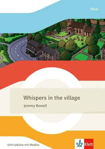 Cover: 9783125487598 | Whispers in the village | Unit-Lektüre mit Medien Klasse 7 | Bowell