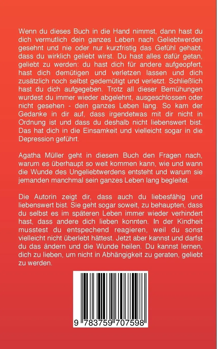 Rückseite: 9783759707598 | Ich möchte einfach nur geliebt werden... | ...und dafür tue ich alles