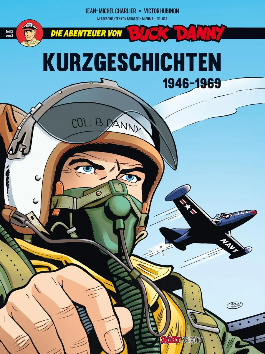 Cover: 9783899087598 | Die Abenteur von Buck Danny, Kurzgeschichten | Band 2 von 2:1968-2020