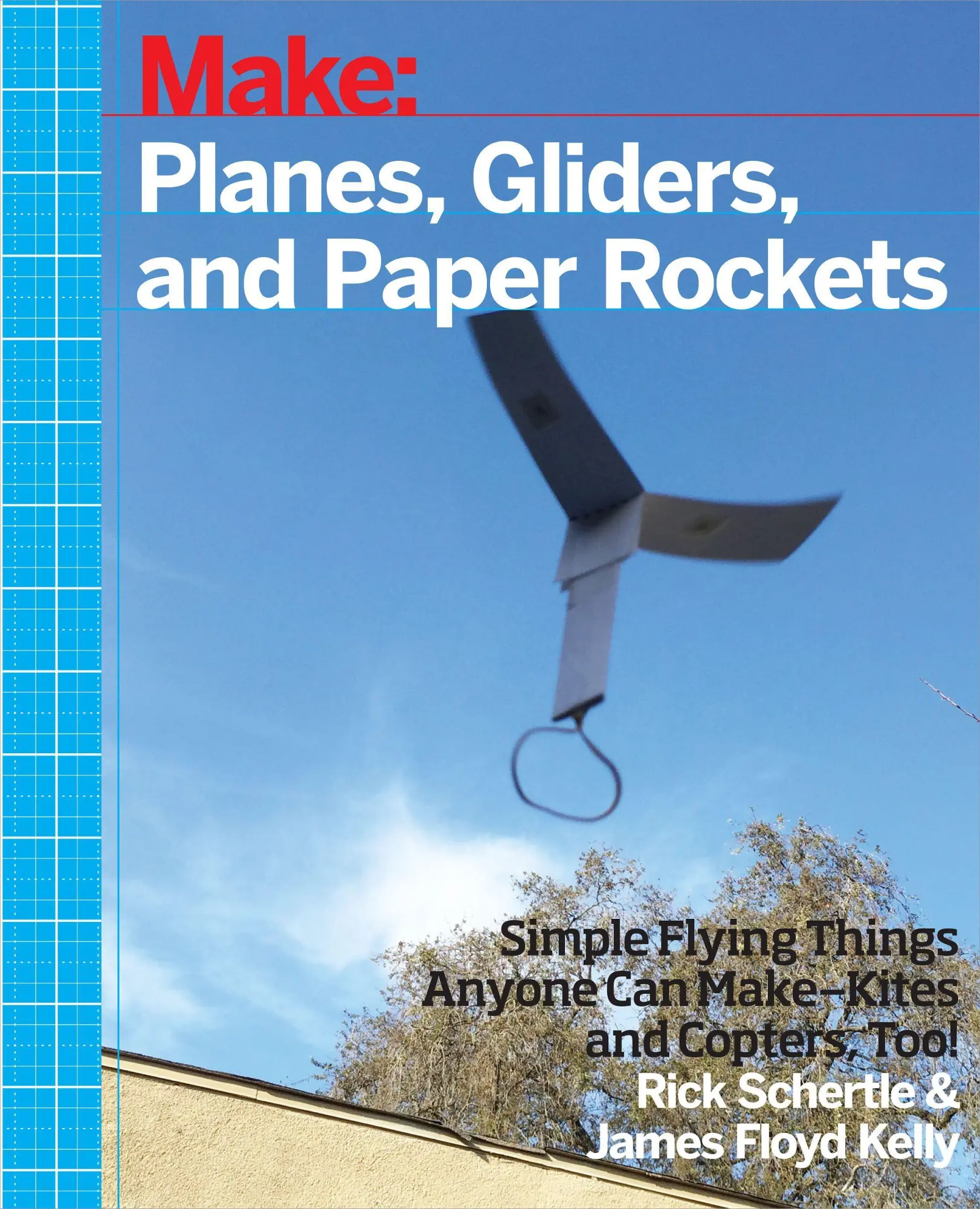 Cover: 9781457187698 | Planes, Gliders and Paper Rockets | Rick Schertle (u. a.) | Buch