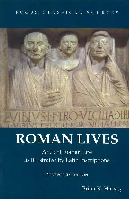 Cover: 9781585107698 | Harvey, B: Roman Lives, Corrected Edition | Brian K. Harvey | Buch