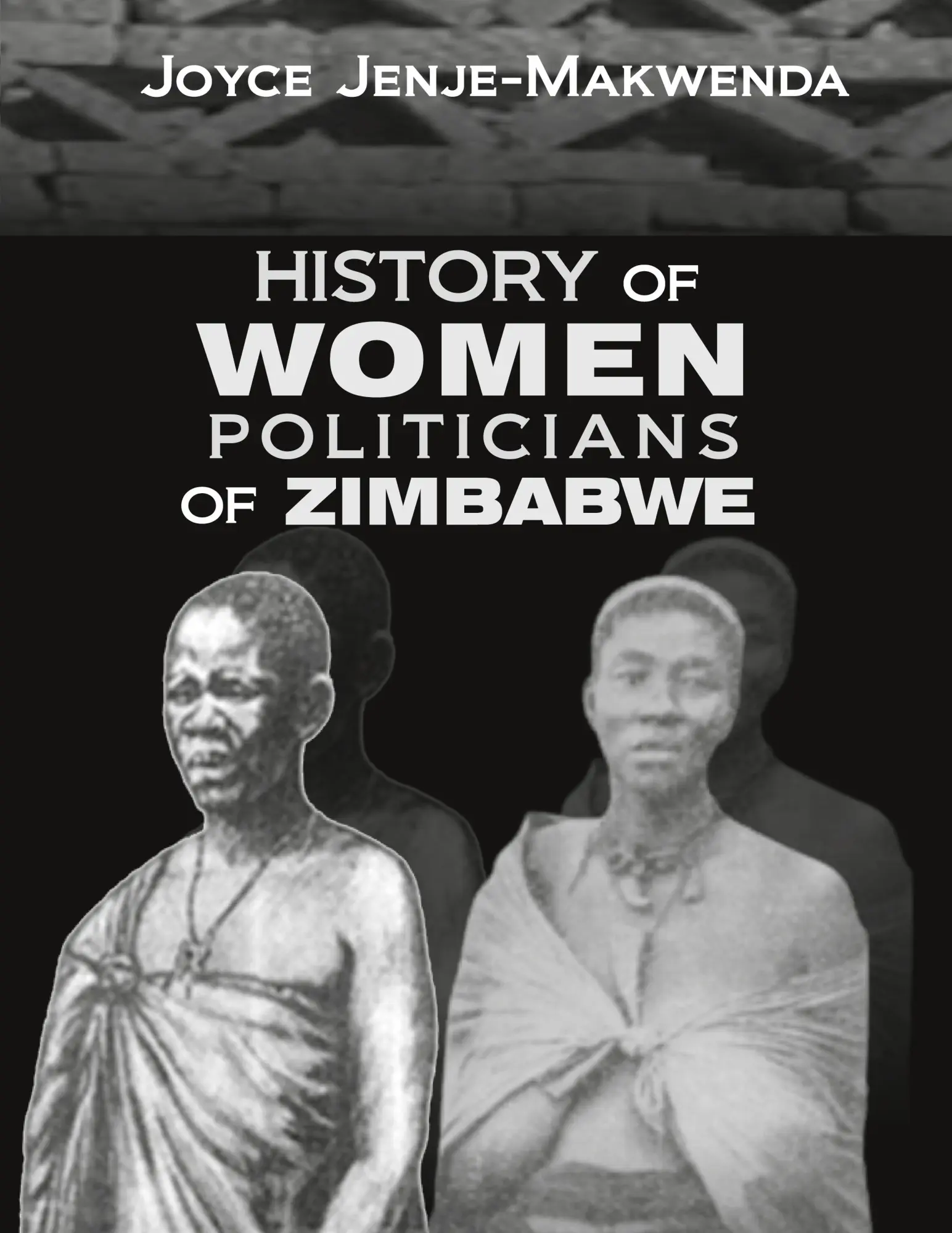 Cover: 9781779247698 | History of Women Politicians of Zimbabwe | Joyce Jenje-Makwenda | Buch