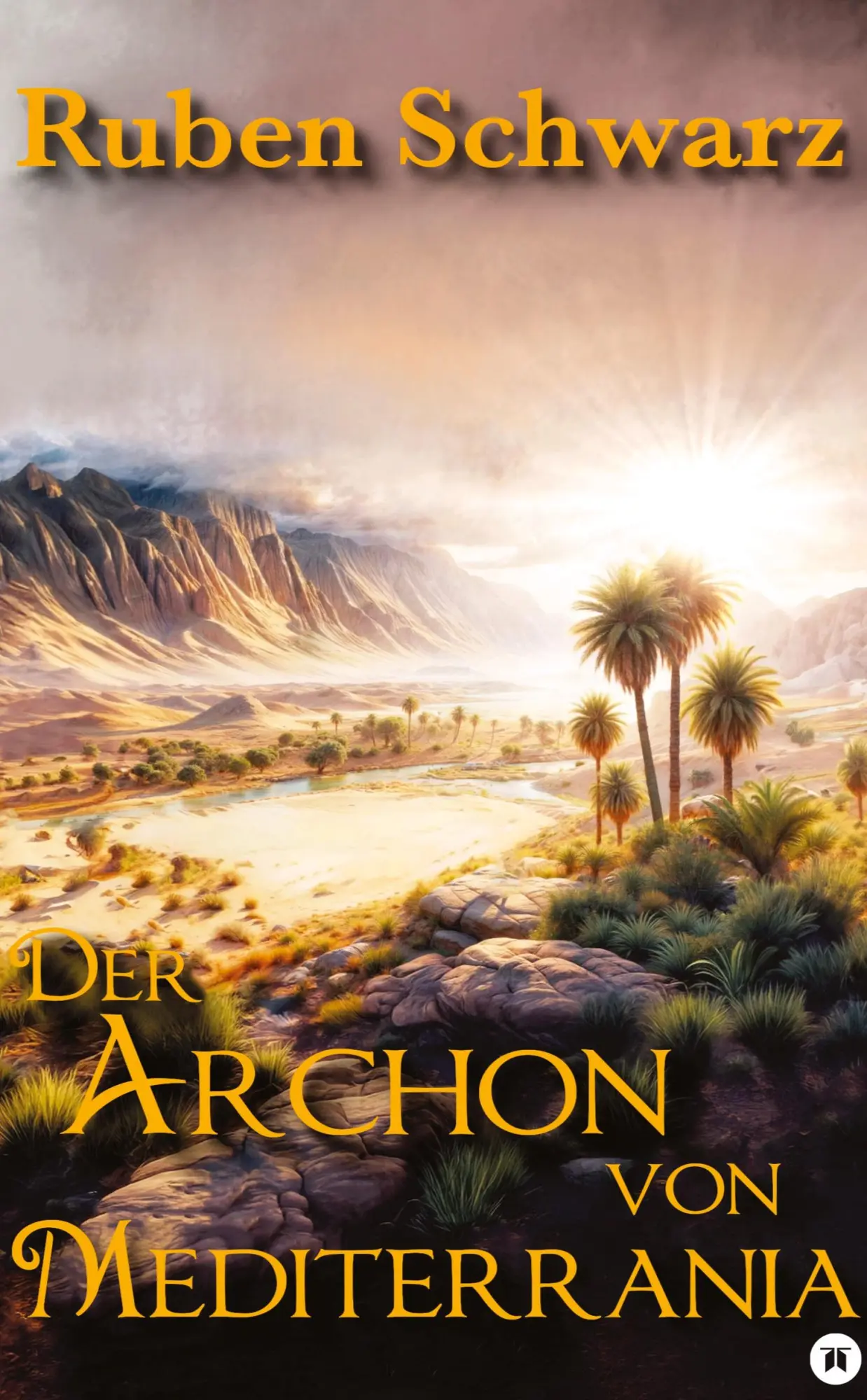 Cover: 9783384867698 | Der Archon von Mediterrania | Ruben Schwarz | Taschenbuch | 412 S.