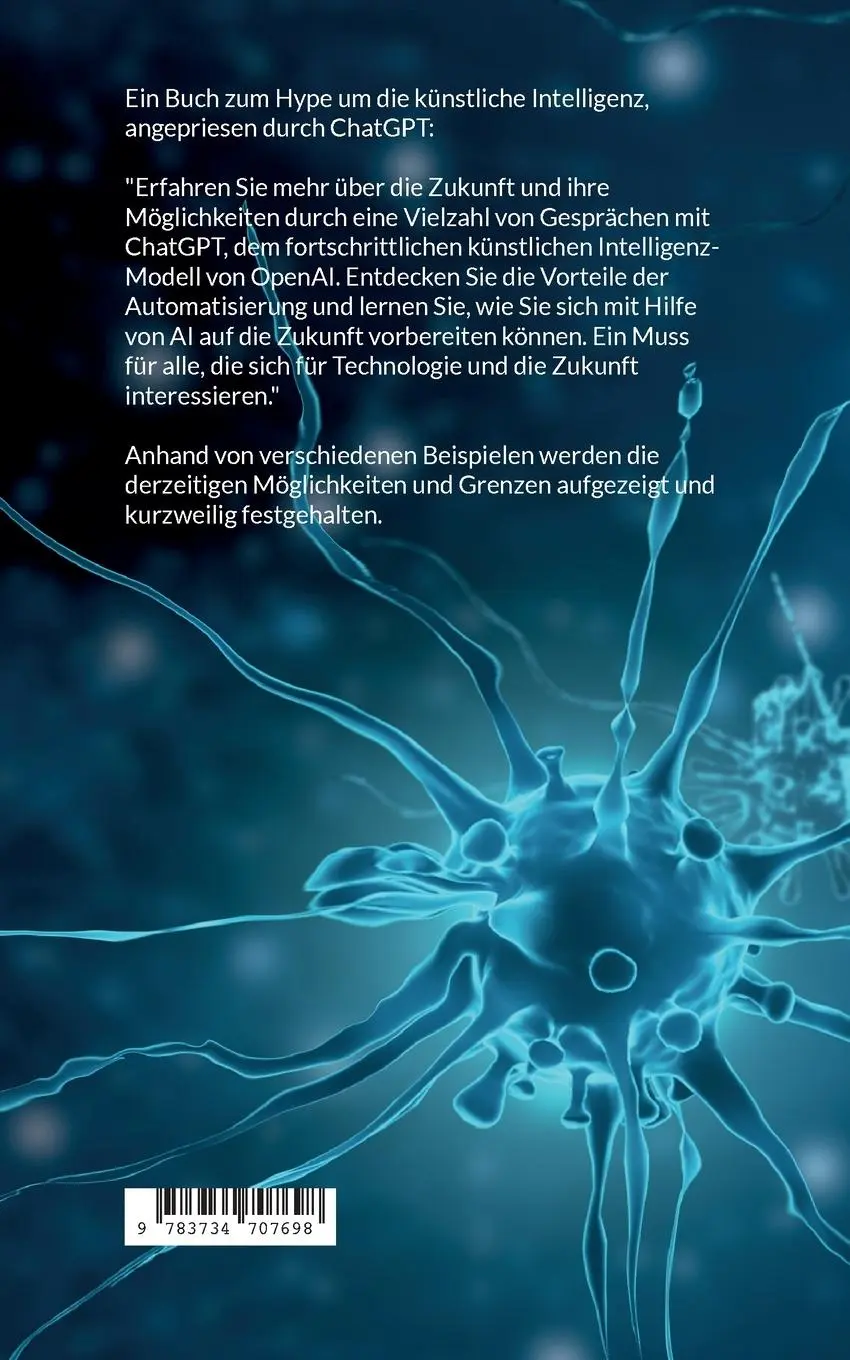 Rückseite: 9783734707698 | OpenAI &amp; ChatGPT - Das Protokoll | Christoph Truöl | Taschenbuch