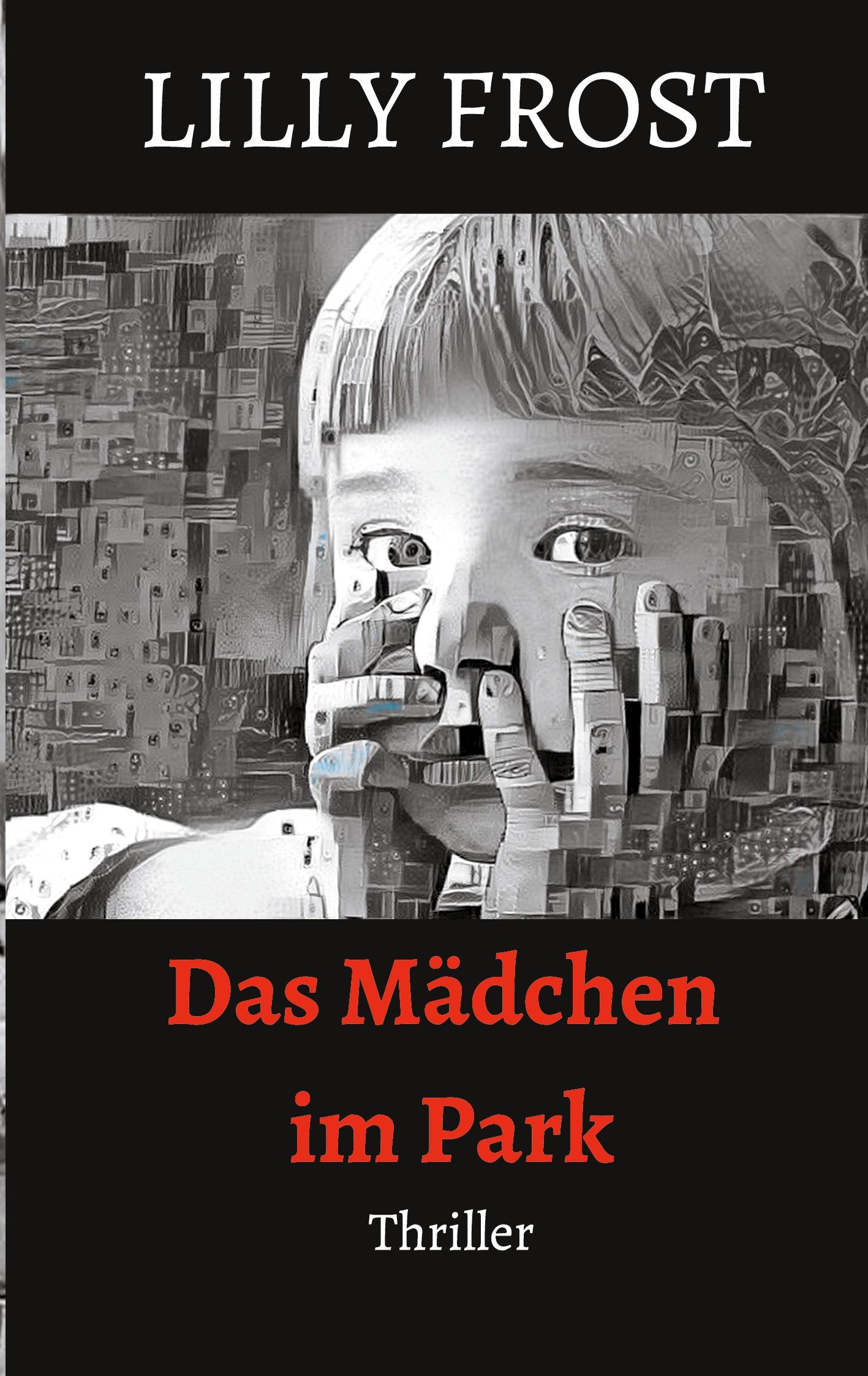 Cover: 9783739207698 | Das Mädchen im Park | Lilly Frost | Taschenbuch | Paperback | 328 S.